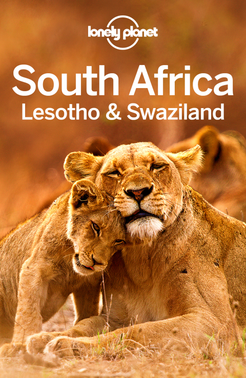Lonely Planet South Africa, Lesotho \u0026 Swaziland 