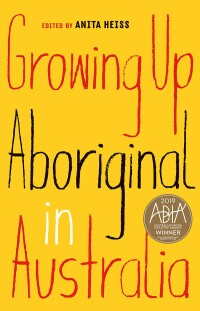 صورة الغلاف: Growing Up Aboriginal in Australia 9781863959810