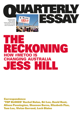 The Reckoning: Quarterly Essay 84