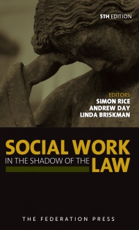 Cover image: Social Work in the Shadow of the Law 5th edition 9781760021610