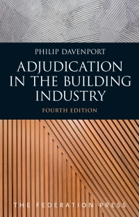 Cover image: Adjudication In The Building Industry 4th edition 9781760023218