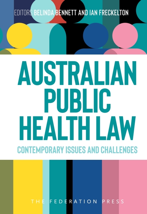 Australian Public Health Law: Contemporary Issues and Challenges 