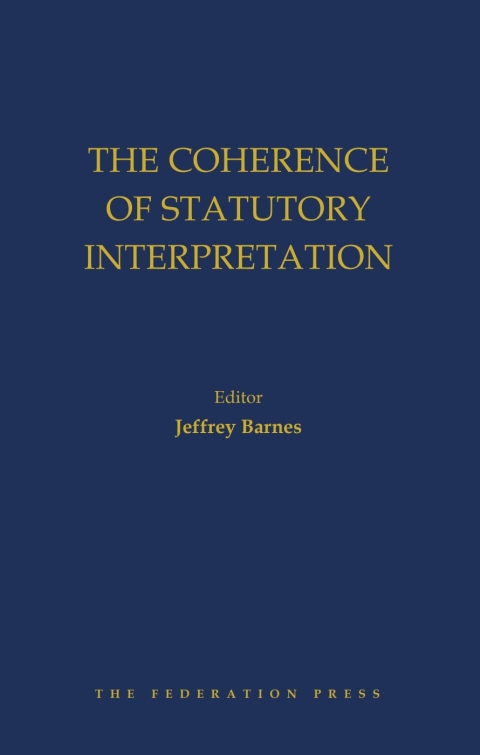 The Coherence of Statutory Interpretation 