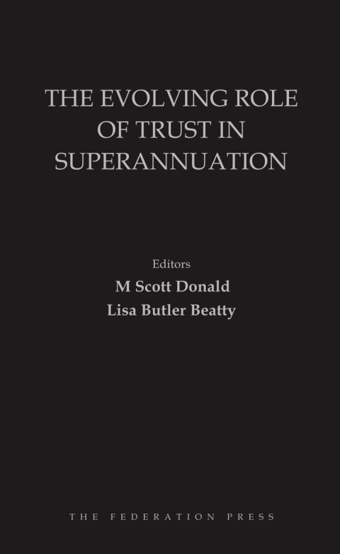 The Evolving Role of Trust in Superannuation 