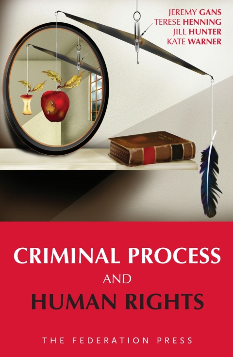 Criminal Process and Human Rights 