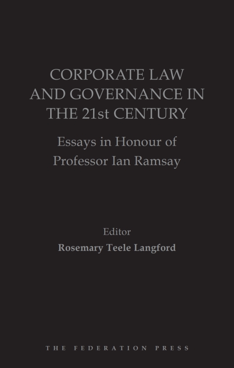 Cover image for book Corporate Law and Governance in the 21st Century: Essays in Honour of Professor Ian Ramsay