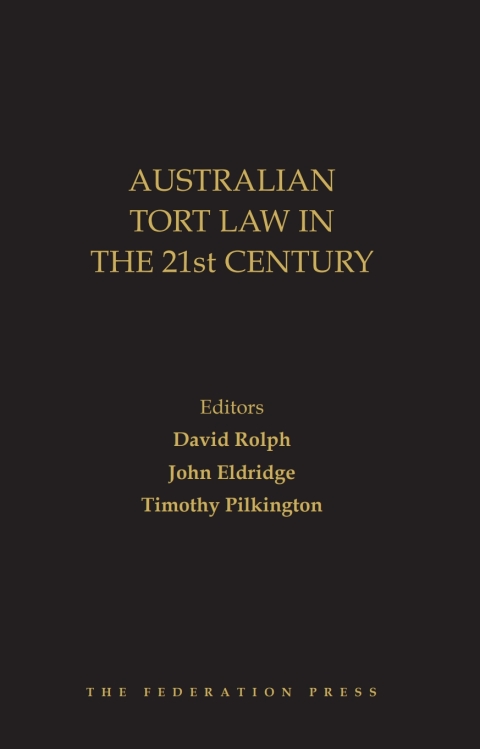 Australian Tort Law in the 21st Century 