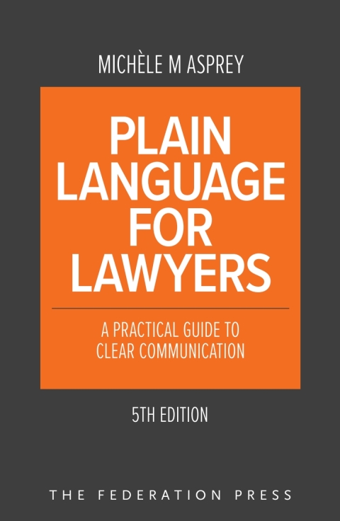 Cover image for book Plain Language for Lawyers: A Practical Guide to Clear Communication