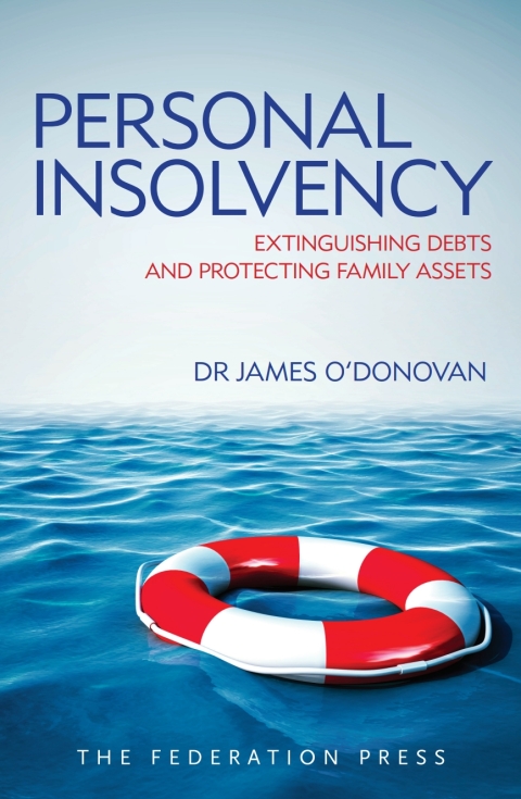 Cover image for book Personal Insolvency: Extinguishing Debts and Protecting Family Assets