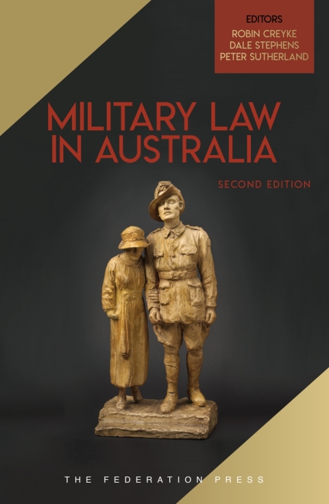Military Law in Australia, 2nd ed 