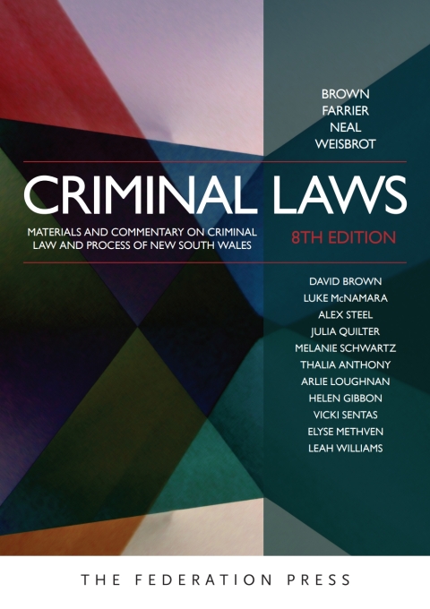 Criminal Laws: Materials and Commentary on Criminal Law and Process of New South Wales 