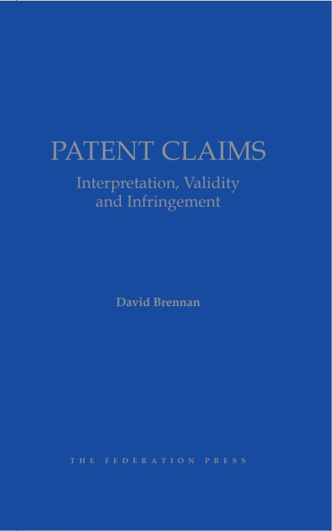 Cover image for book Patent Claims: Interpretation, Validity and Infringement