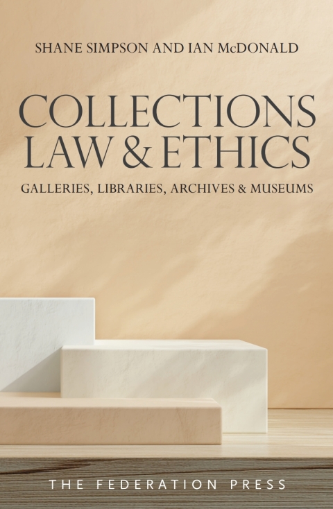 Cover image for book Collections Law & Ethics: Galleries, Libraries, Archives & Museums
