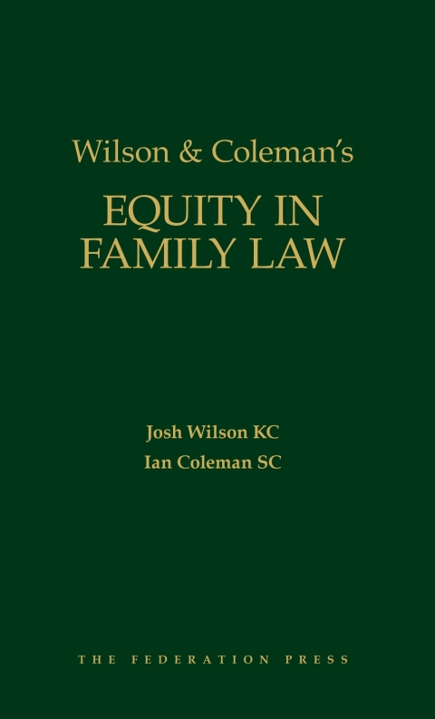 Cover image for book Wilson & Coleman’s Equity in Family Law