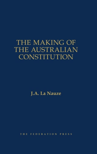 The Making of the Australian Constitution