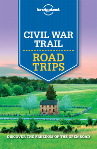 Titelbild: Lonely Planet Civil War Trail Road Trips 9781760340476