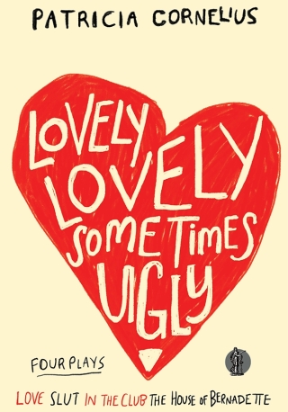Lovely Lovely Sometimes Ugly