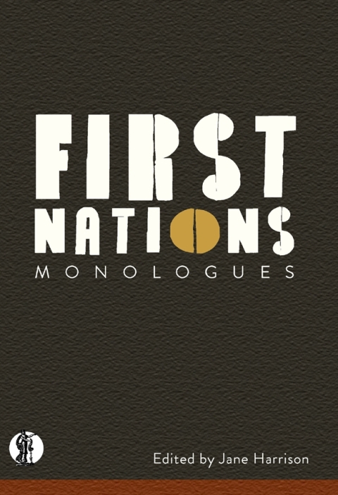 Cover image for book First Nations Monologues