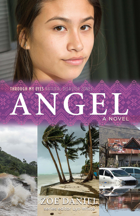 Cover image for book Angel: Through My Eyes - Natural Disaster Zones