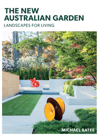 Cover image: The New Australian Garden 9781743368107