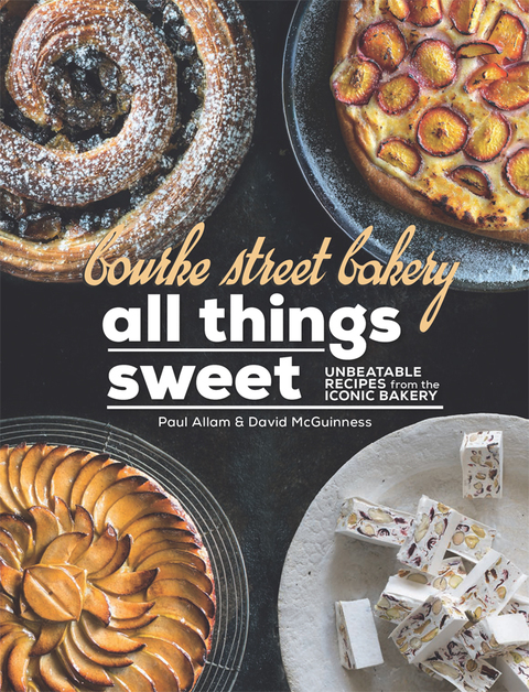 Cover image for book Bourke Street Bakery: All Things Sweet
