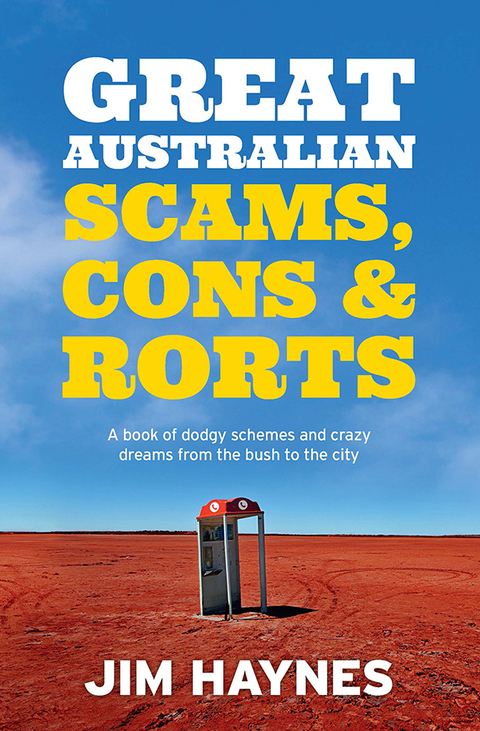 Cover image for book Great Australian Scams, Cons and Rorts
