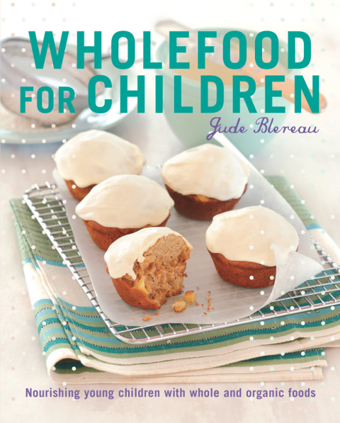 Cover image for book Wholefood for Children