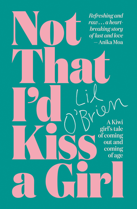 Cover image for book Not That I'd Kiss a Girl