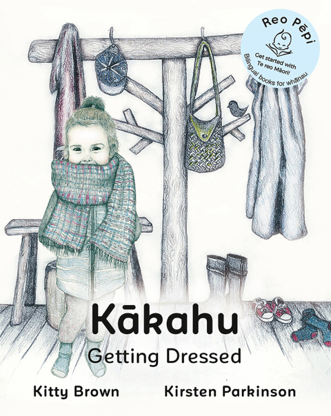 Cover image for book Kakahu - Getting Dressed