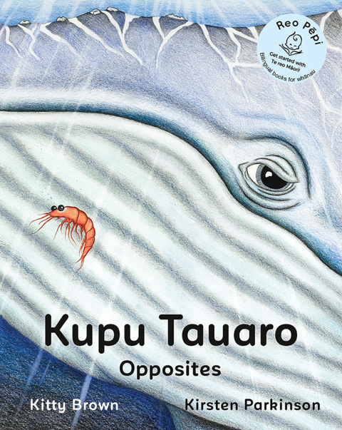 Cover image for book Kupu Tauaro - Opposites