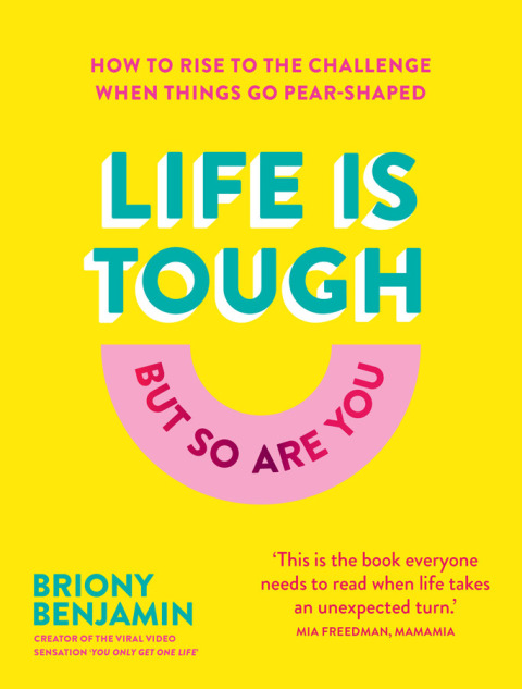 Cover image for book Life Is Tough (But So Are You)
