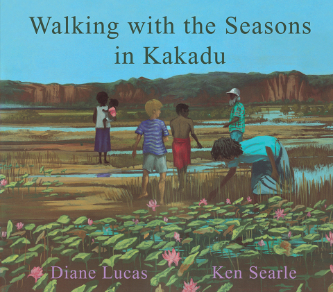 Cover image for book Walking With the Seasons in Kakadu