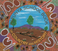 Titelbild: Papunya School Book of Country and History 9781865085265