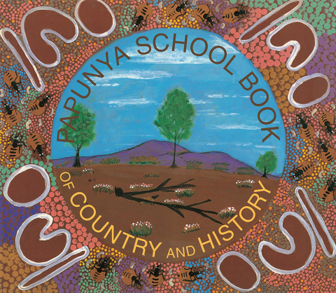 Cover image for book Papunya School Book of Country and History