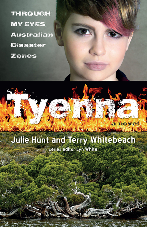 Cover image for book Tyenna: Through My Eyes - Australian Disaster Zones