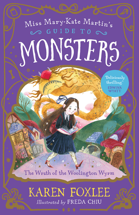 Cover image for book The Wrath of the Woolington Wyrm: Miss Mary-Kate Martin's Guide to Monsters 1