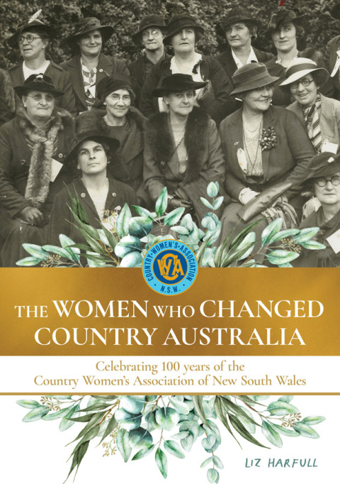 Cover image for book The Women Who Changed Country Australia