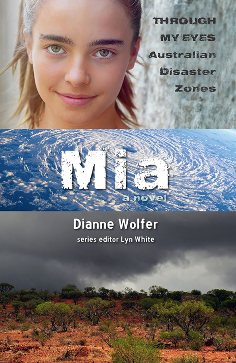 Cover image for book Mia: Through My Eyes - Australian Disaster Zones