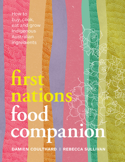 Cover image for book First Nations Food Companion
