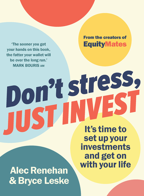 Cover image for book Don't Stress, Just Invest