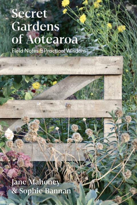 Cover image for book Secret Gardens of Aotearoa