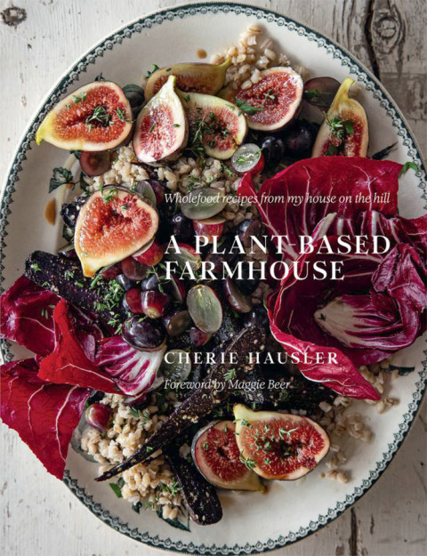 Cover image for book A Plant-Based Farmhouse