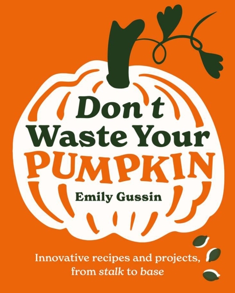 Cover image for book Don't Waste Your Pumpkin