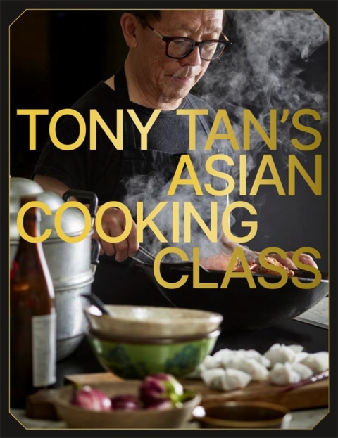 Cover image for book Tony Tan's Asian Cooking Class