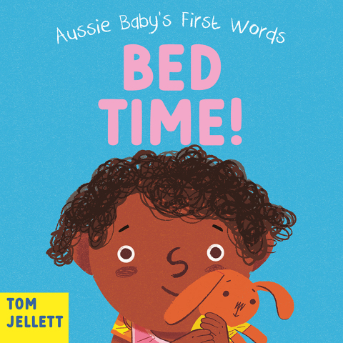 Cover image for book Bed Time!: Aussie Baby's First Words 2