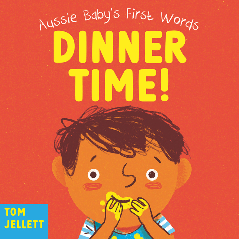 Cover image for book Dinner Time!: Aussie Baby's First Words 1