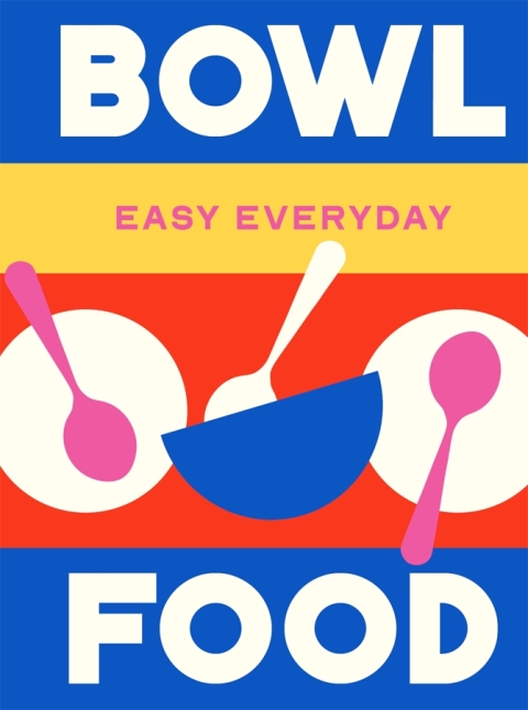 Cover image for book Bowl Food