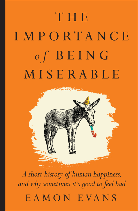Cover image for book The Importance of Being Miserable