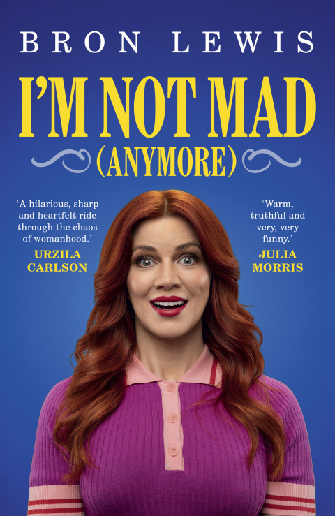 Cover image for book I'm Not Mad (Anymore)