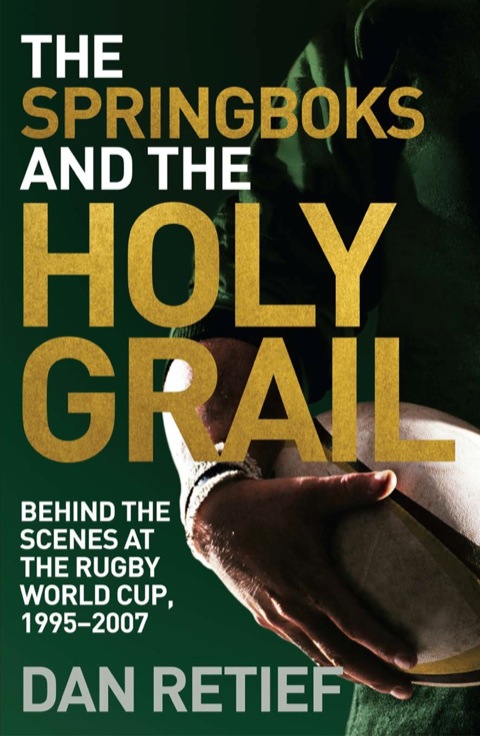 Cover image for book The Springboks and the Holy Grail